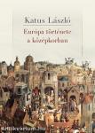 Európa története a középkorban (3. kiadás, 2025)