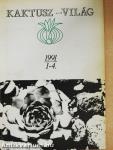 Kaktusz-világ 1991. 1-4.