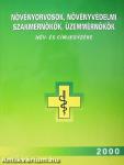 Növényorvosok, növényvédelmi szakmérnökök, üzemmérnökök név- és címjegyzéke 2000