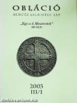 Obláció 2003. III/1