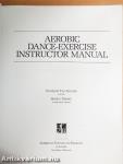 Aerobic Dance-Exercise Instructor Manual