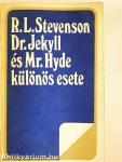 Dr. Jekyll és Mr. Hyde különös esete