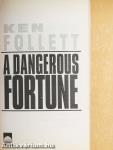 A Dangerous Fortune
