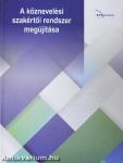 A köznevelési szakértői rendszer megújítása