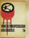 Tranzisztorkapcsolások amatőröknek