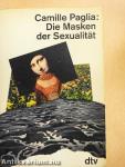 Die Masken der Sexualität