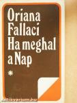 Ha meghal a Nap I-II.