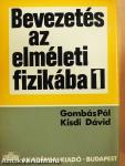 Bevezetés az elméleti fizikába 1-2.