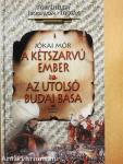 A kétszarvú ember/Az utolsó budai basa