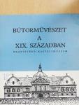 Bútorművészet a XIX. században
