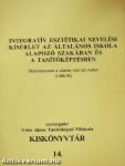 Integratív esztétikai nevelési kísérlet az általános iskola alapozó szakában és a tanítóképzésben
