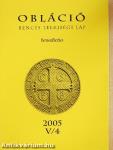 Obláció 2005. V/4