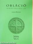 Obláció 2006. VI/1