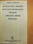 Az Isten háta mögött/Kivilágos kivirradtig/Úri muri/A boldog ember/Árvácska