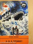 S. O. S. Titanic!