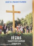 Jézus tanítványainak iskolája