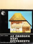 Az Őrségek népi építészete