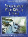 Varázslatos Föld körüli utazás