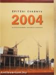 Építési Évkönyv 2004