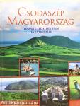 Csodaszép Magyarország
