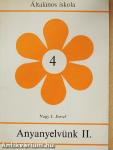Anyanyelvünk II.
