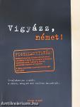 Vigyázz, német!