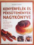 Kenyérfélék és péksütemények nagykönyve