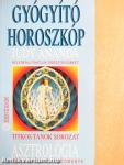 Asztrológia - Gyógyító horoszkóp