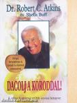Dacolj a koroddal!