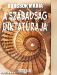 A szabadság diktatúrája