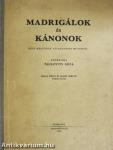 Madrigálok és kánonok