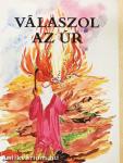 Válaszol az Úr