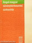 Angol-magyar növénytermesztési szakszótár
