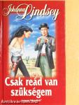 Csak reád van szükségem