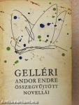Gelléri Andor Endre összegyűjtött novellái I-II. 