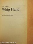 Whip Hand