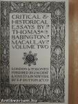 Critical & Historical Essays by Thomas Babington Macaulay II.