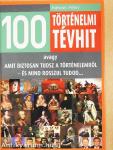 100 történelmi tévhit