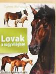 Lovak a nagyvilágban