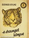 A dzsungel könyve I-II.