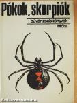 Pókok, skorpiók