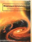 Megmagyarázhatatlan...