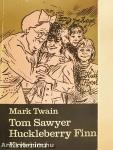 Tom Sawyer kalandjai/Huckleberry Finn kalandjai