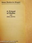 A Friend of Kafka and other stories