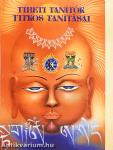 Tibeti tanítók titkos tanításai
