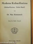 Moderne Kultur=Kuriosa