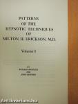 Patterns of the Hypnotic Techniques of Milton H. Erickson, M. D. 1.