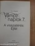 Vámpírnaplók 7.