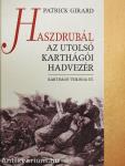 Haszdrubál - Az utolsó karthágói hadvezér