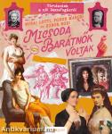 Micsoda barátnők voltak!